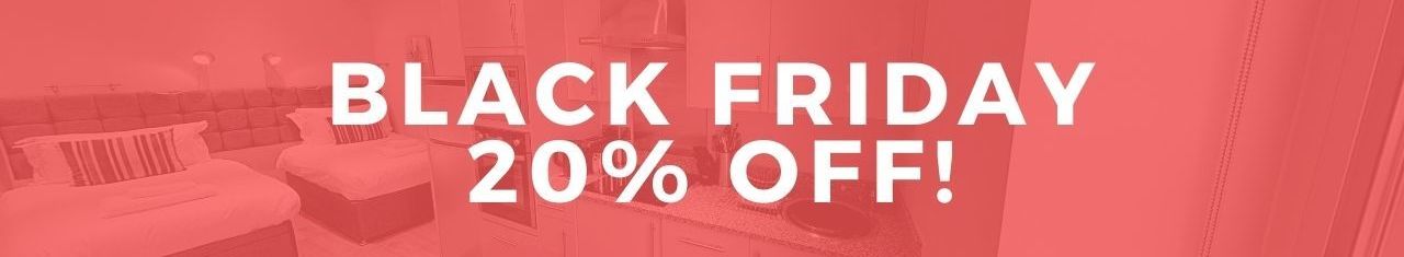 Black Friday 20% off DISCOUNT FOR STAYS AT HARROGATE LIFESTYLE APARTMENTS